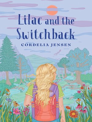 Lilac and the Switchback - ebook